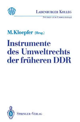 Kloepfer |  Instrumente des Umweltrechts der früheren DDR | eBook | Sack Fachmedien