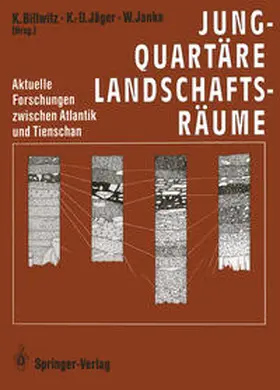 Billwitz / Jäger / Janke |  Jungquartäre Landschaftsräume | eBook | Sack Fachmedien