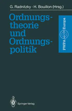 Radnitzky / Bouillon |  Ordnungstheorie und Ordnungspolitik | eBook | Sack Fachmedien