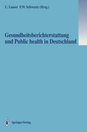 Laaser / Schwartz |  Gesundheitsberichterstattung und Public health in Deutschland | eBook | Sack Fachmedien