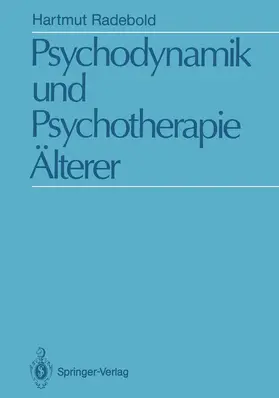 Radebold |  Psychodynamik und Psychotherapie Älterer | Buch |  Sack Fachmedien