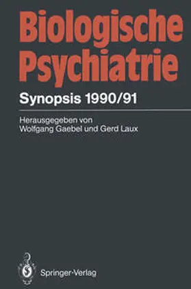 Gaebel / Laux |  Biologische Psychiatrie | eBook | Sack Fachmedien