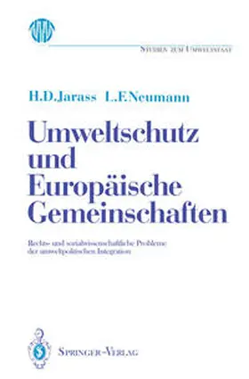 Jarass / Neumann |  Umweltschutz und Europäische Gemeinschaften | eBook | Sack Fachmedien