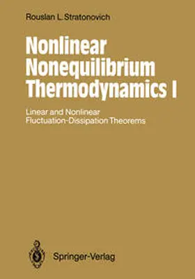 Stratonovich |  Nonlinear Nonequilibrium Thermodynamics I | eBook | Sack Fachmedien