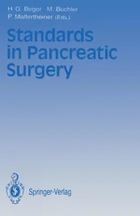 Beger / Büchler / Malfertheiner |  Standards in Pancreatic Surgery | eBook | Sack Fachmedien