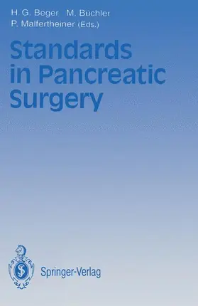 Beger / Malfertheiner / Büchler |  Standards in Pancreatic Surgery | Buch |  Sack Fachmedien