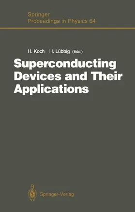 Lübbig / Koch |  Superconducting Devices and Their Applications | Buch |  Sack Fachmedien