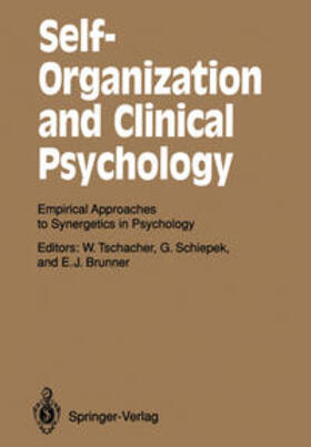 Tschacher / Schiepek / Brunner |  Self-Organization and Clinical Psychology | eBook | Sack Fachmedien