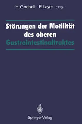 Goebell / Layer |  Störungen der Motilität des oberen Gastrointestinaltraktes | eBook | Sack Fachmedien