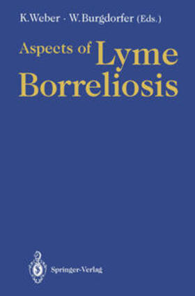 Weber / Burgdorfer |  Aspects of Lyme Borreliosis | eBook | Sack Fachmedien