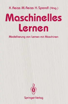 Reiss / Spandl |  Maschinelles Lernen | eBook | Sack Fachmedien