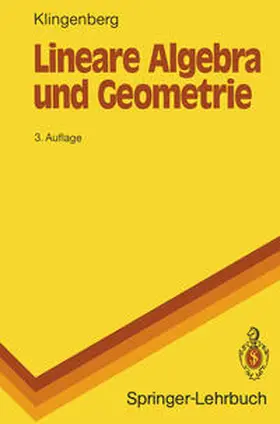 Klingenberg |  Lineare Algebra und Geometrie | eBook | Sack Fachmedien