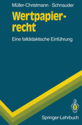 Müller-Christmann / Schnauder |  Wertpapierrecht | eBook | Sack Fachmedien