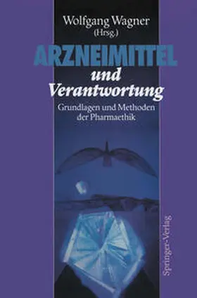 Wagner |  Arzneimittel und Verantwortung | eBook | Sack Fachmedien