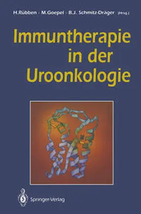 Rübben / Goepel / Schmitz-Dräger |  Immuntherapie in der Uroonkologie | eBook | Sack Fachmedien