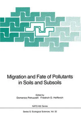 Petruzzelli / Helfferich |  Migration and Fate of Pollutants in Soils and Subsoils | eBook | Sack Fachmedien