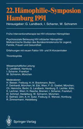 Landbeck / Scharrer / Schramm |  22. Hämophilie-Symposion Hamburg 1991 | eBook | Sack Fachmedien