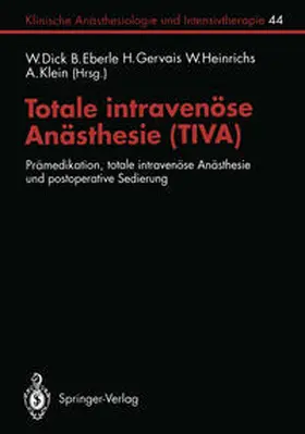 Klein / Dick / Eberle |  Totale intravenöse Anästhesie (TIVA) | eBook | Sack Fachmedien