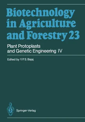 Bajaj |  Plant Protoplasts and Genetic Engineering IV | Buch |  Sack Fachmedien