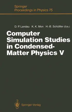 Landau / Mon / Schüttler |  Computer Simulation Studies in Condensed-Matter Physics V | eBook | Sack Fachmedien