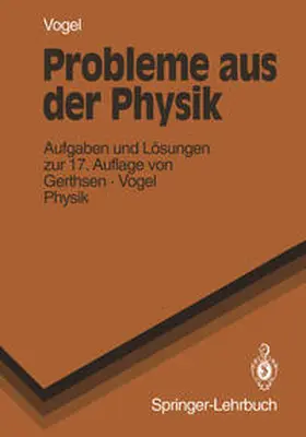 Vogel |  Probleme Aus Der Physik | eBook | Sack Fachmedien