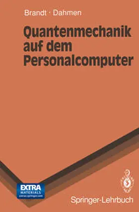 Brandt / Dahmen |  Quantenmechanik auf dem Personalcomputer | eBook | Sack Fachmedien