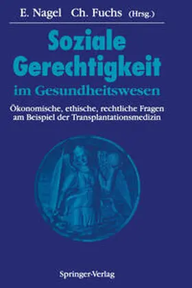 Nagel / Fuchs |  Soziale Gerechtigkeit im Gesundheitswesen | eBook | Sack Fachmedien