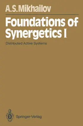 Mikhailov |  Foundations of Synergetics I | eBook | Sack Fachmedien