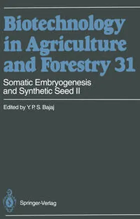 Bajaj |  Somatic Embryogenesis and Synthetic Seed II | eBook | Sack Fachmedien