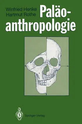 Henke / Rothe |  Paläoanthropologie | eBook | Sack Fachmedien