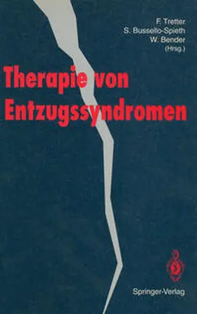 Tretter / Bussello-Spieth / Bender |  Therapie von Entzugssyndromen | eBook | Sack Fachmedien