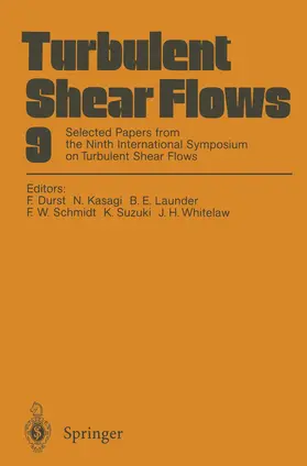 Durst / Kasagi / Whitelaw |  Turbulent Shear Flows 9 | Buch |  Sack Fachmedien