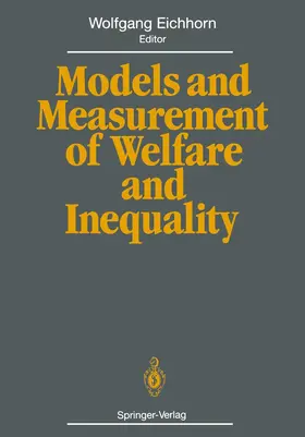 Eichhorn |  Models and Measurement of Welfare and Inequality | Buch |  Sack Fachmedien