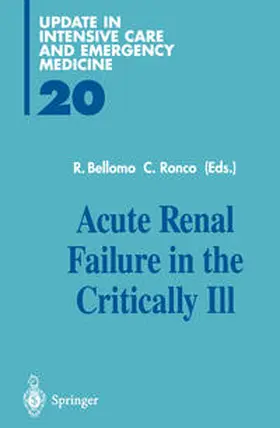 Bellomo / Ronco |  Acute Renal Failure in the Critically Ill | eBook | Sack Fachmedien