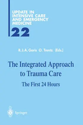 Goris / Trentz |  The Integrated Approach to Trauma Care | eBook | Sack Fachmedien