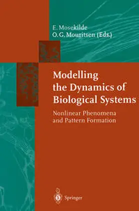 Mosekilde / Mouritsen |  Modelling the Dynamics of Biological Systems | eBook | Sack Fachmedien