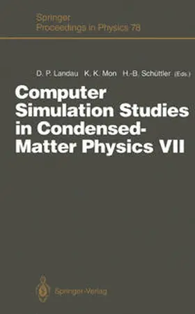 Landau / Mon / Schüttler |  Computer Simulation Studies in Condensed-Matter Physics VII | eBook | Sack Fachmedien