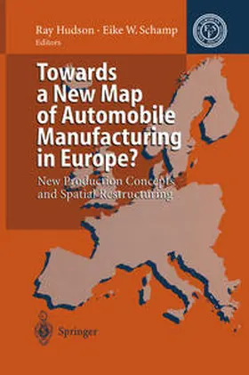 Hudson / Schamp |  Towards a New Map of Automobile Manufacturing in Europe? | eBook | Sack Fachmedien