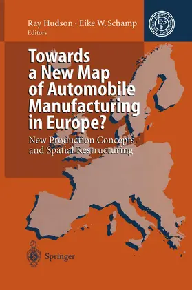 Schamp / Hudson |  Towards a New Map of Automobile Manufacturing in Europe? | Buch |  Sack Fachmedien