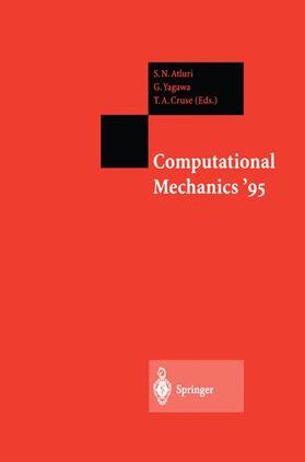 Atluri / Cruse / Yagawa |  Computational Mechanics ¿95 | Buch |  Sack Fachmedien