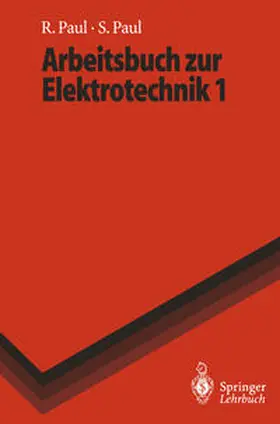 Paul |  Arbeitsbuch zur Elektrotechnik 1 | eBook | Sack Fachmedien