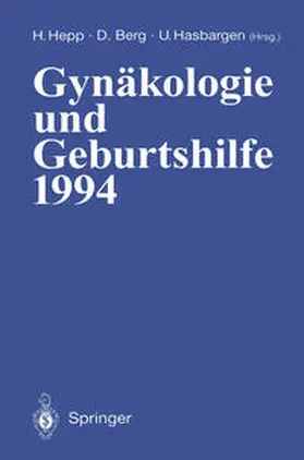 Hepp / Berg / Hasbargen |  Gynäkologie und Geburtshilfe 1994 | eBook | Sack Fachmedien