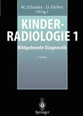 Schuster / Färber |  Kinderradiologie 1 | eBook | Sack Fachmedien