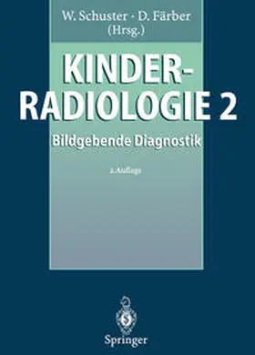 Schuster / Färber |  Kinderradiologie 2 | eBook | Sack Fachmedien