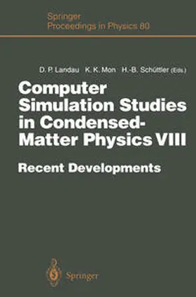 Landau / Mon / Schüttler |  Computer Simulation Studies in Condensed-Matter Physics VIII | eBook | Sack Fachmedien