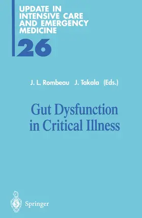 Takala / Rombeau |  Gut Dysfunction in Critical Illness | Buch |  Sack Fachmedien