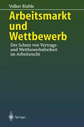 Rieble |  Arbeitsmarkt und Wettbewerb | eBook | Sack Fachmedien