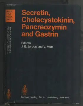 Mutt / Jorpes |  Secretin, Cholecystokinin, Pancreozymin and Gastrin | Buch |  Sack Fachmedien