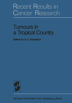 Templeton |  Tumours in a Tropical Country | Buch |  Sack Fachmedien