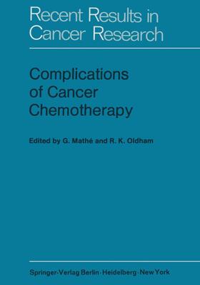 Oldham / Mathe |  Complications of Cancer Chemotherapy | Buch |  Sack Fachmedien